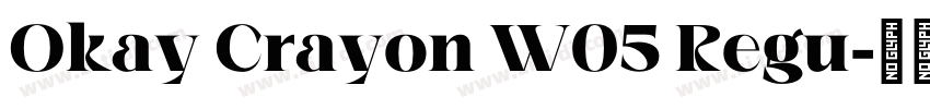 Okay Crayon W05 Regu字体转换